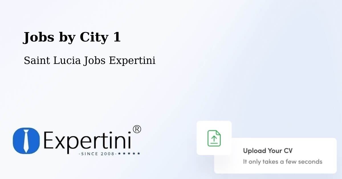 City Jobs in Saint Lucia - Expertini