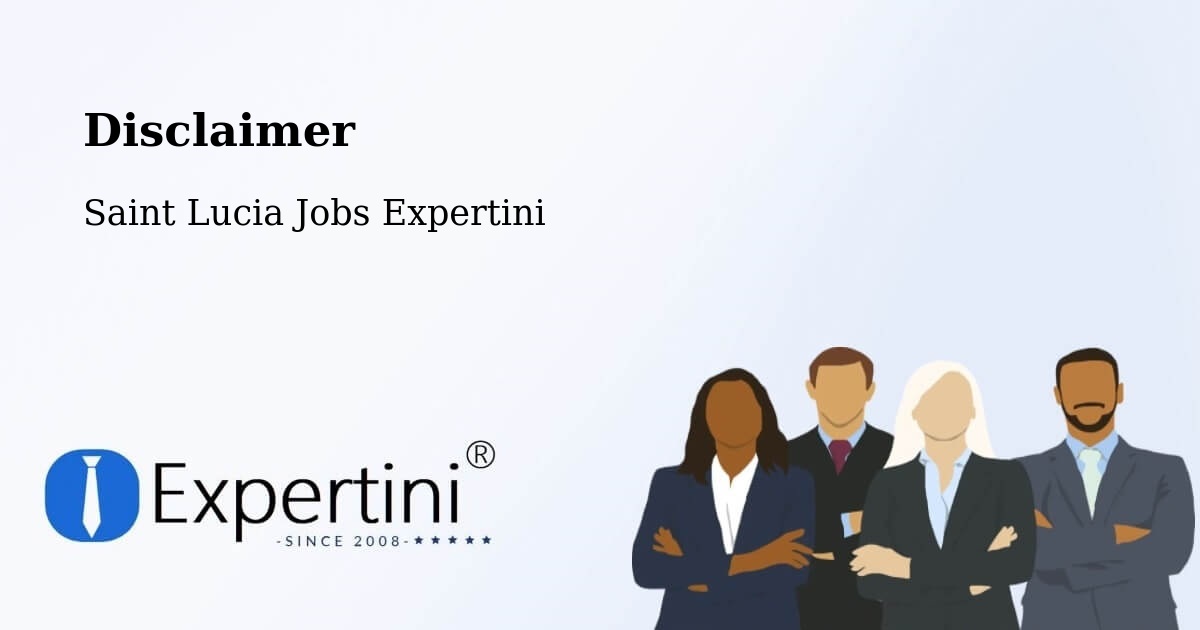 Disclaimer – Ti Colon - Saint Lucia Jobs Expertini