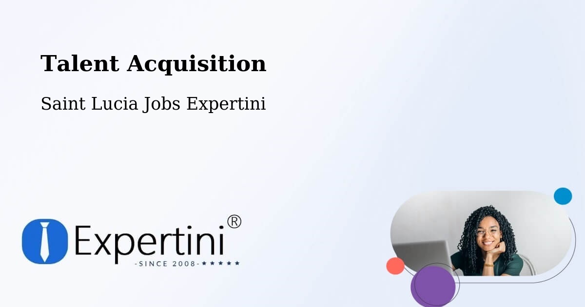 Post Jobs & Find Candidates in Ti Colon – Talent Acquisition Solutions - Saint Lucia Jobs Expertini